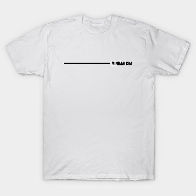 Minimalism design by Minimal DM (Horizontal black version) T-Shirt by Minimal DM